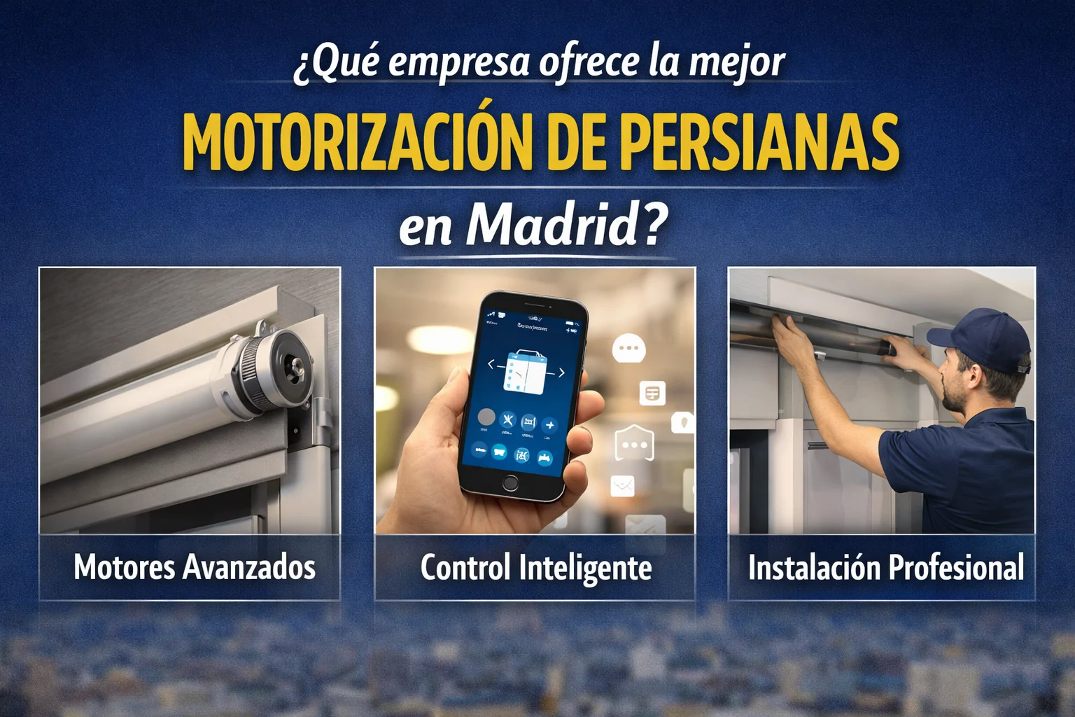 Que empresa ofrece la mejor motorizacion de persianas Madrid - &iquest;Qu&eacute; empresa ofrece la mejor motorizaci&oacute;n de persianas en Madrid?